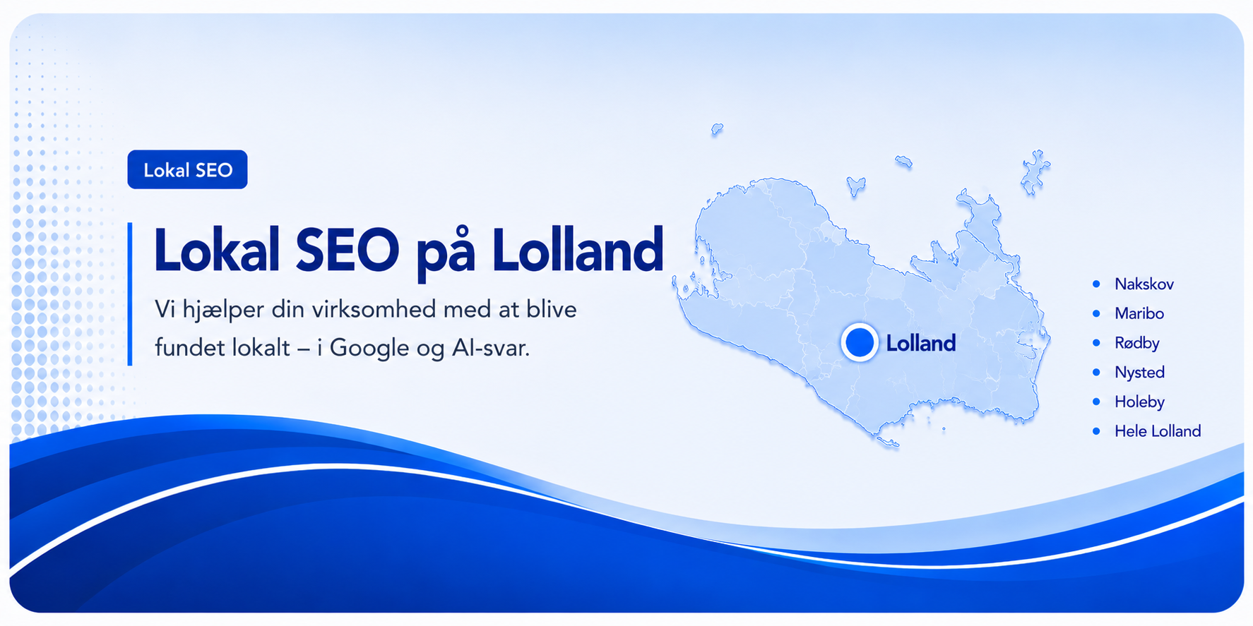 Lokal SEO i Maribo og på Lolland – synlighed i Google og AI